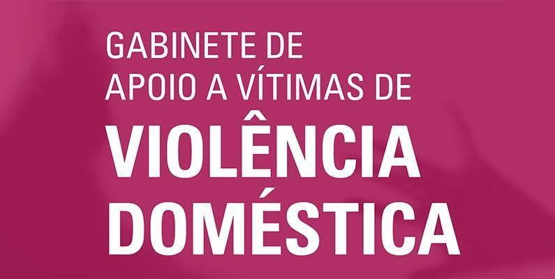 Gabinete De Apoio à Vitima De Violência Doméstica